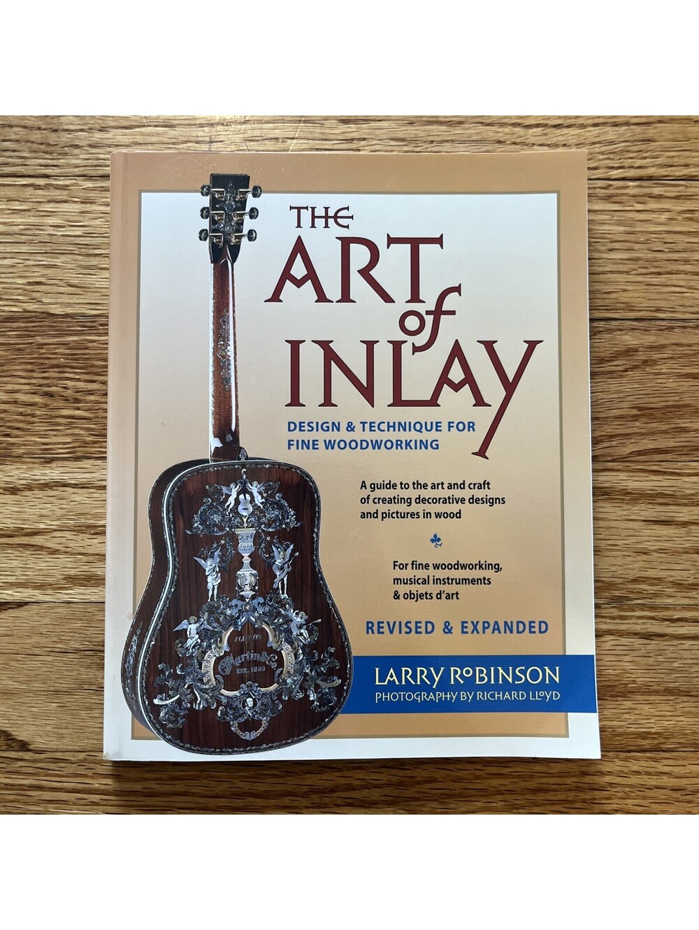The Art of Inlay: Design & Technique for Fine Woodworking, Robinson, Larry Book